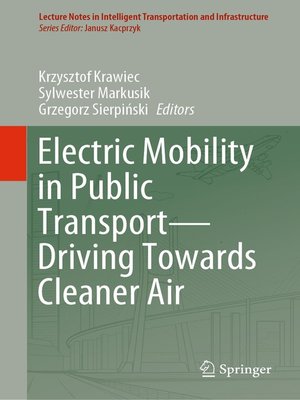 cover image of Electric Mobility in Public Transport—Driving Towards Cleaner Air